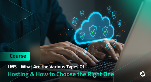 What Are the Various Types of Hosting & How to Choose the Right One